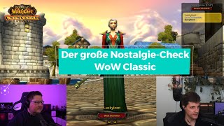 WoW Classic Der große NostalgieCheck [upl. by Einnok]