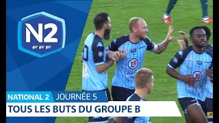 5ème journée  National 2B  Tous les buts [upl. by Ruzich]