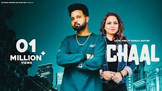 Chaal  Lovie Virk Ft Gurlej Akhtar  Kaos Production  Director Whiz  New Punjabi Song 2021 [upl. by Hameean501]