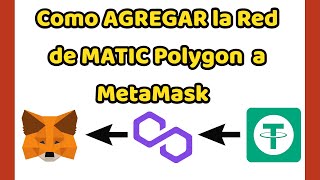 PASO 2 Como AGREGAR la Red de MATIC Polygon y el token USDT a MetaMask [upl. by Sisto]