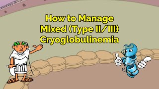 How to Manage Mixed Type IIIII Cryoglobulinemia Step 1 COMLEX NCLEX® PANCE AANP [upl. by Broek]