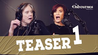 The Osbournes Podcast Episode 1 Teaser [upl. by Trescha622]