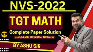 NVS TGT Maths Paper Solution 2022 [upl. by Viole259]