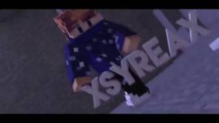 XSyreax Intro ✖ MC ✖ By Nosinko [upl. by Skilken]