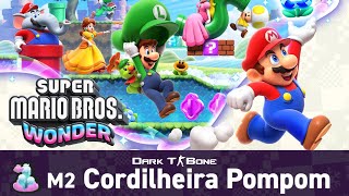 Super Mario Bros Wonder M2 Cordilheira Pompom  Parte 2 [upl. by Linzer]