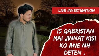 Haunted graveyard of Karachi  jinnat ka basera  live investigation [upl. by Nnairda996]