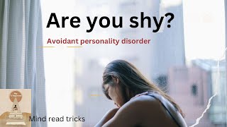 Are you trying to avoidavoidant personality disorder [upl. by Goulden]