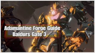 Adamantine Forge Guide Baldurs Gate 3 [upl. by Anoit]