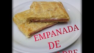 EMPANADAS DE HOJALDRE RELLENAS DE JAMON Y QUESO l FàcilampRàpido [upl. by Neitsabes398]