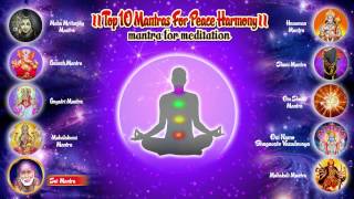 10 Mantras for Positive Energy Peace Harmony  Om Sai Namo Namah  Maha Mrityunjaya Mantra [upl. by Irej]