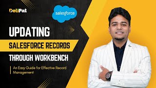 Update Records with Workbench  salesforce Workbench SalesforceWorkbench [upl. by Lise]