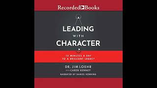 Leading with Character 10 Minutes a Day to a Brilliant Legacy Set [upl. by Sisak]