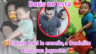 🚨Boris no yegara a dormir en su casa😡esta dijo Elenita😱Enseñandole aDanielito aguardar sus juguetes🥹 [upl. by Ecnarolf]