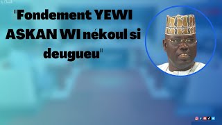 quotFondement YEWI ASKAN WI nékoul si deugueuquot [upl. by Teevens]