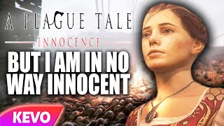 A Plague Tale Innocence but I am in no way innocent [upl. by Allmon]