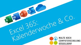 Excel 365 Kalenderwoche amp Co [upl. by Jarvis]