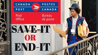 Is Canada post worth saving or the workers livelihood [upl. by Darce987]