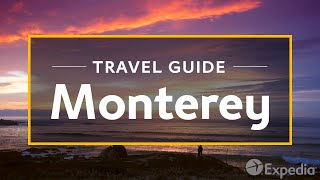 Monterey Vacation Travel Guide  Expedia [upl. by Bresee]