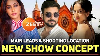 Zee TV New Show LEADS Concept amp Shoot Location Update  Maa Beti Ki Kahani  Upcoming Serial [upl. by Pardoes]