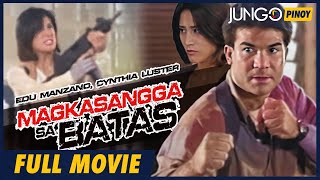 Magkasangga sa Batas  Edu Manzano Cynthia Luster  Full Tagalog Action Movie [upl. by Etteyafal139]