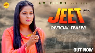 जीत JEET Official Teaser  Uttar Kumar  Kavita joshi  Amit Sahota  New Film 2024 [upl. by Biddy]