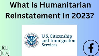 What Is Humanitarian Reinstatement [upl. by Temhem]