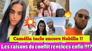 NABILLA VS TAREK ENFIN LES RÉVÉLATIONS DE LEUR CONFLIT CAMÉLIA TACLE ENCORE NABILLA [upl. by Concepcion583]