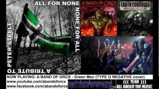 A Band Of Orcs  Green Man Type O Negative cover [upl. by Caraviello761]