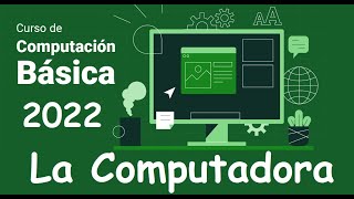 Curso completo de informática basica computación LA COMPUTADORA video 2 [upl. by Elpmet]