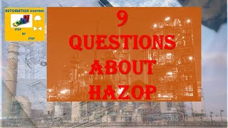 9 questions about HAZOP  What is HAZOP  HAZOP study  HAZOP analysis  HAZOP example [upl. by Notsae900]