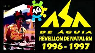 Asa de Águia  Réveillon de NatalRN 1996  1997 [upl. by Linders]