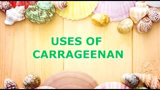 Carrageenan and its Applications [upl. by Wu973]