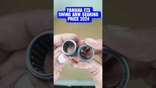 YAMAHA FZS SWING ARM BEARING PRICE AND UNBOXING SHORTS yamaha automobile [upl. by Dadelos244]