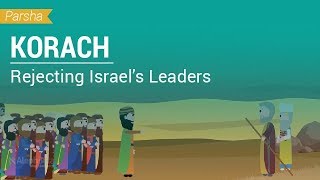 Parshat Korach Rejecting Israels Leaders [upl. by Edmonda365]