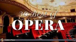 30 Best of Opera [upl. by Wildermuth]