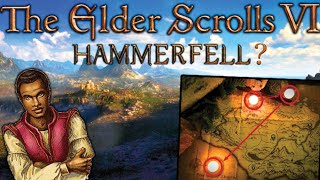 Why the Elder Scrolls 6 will LIKELY be in HAMMERFELL [upl. by Fedak]