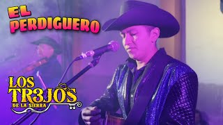 EL PERDIGUERO  TRIO LOS TREJOS DE LA SIERRA En Vivo 2023 Desde Monterrey NL [upl. by Grunenwald782]