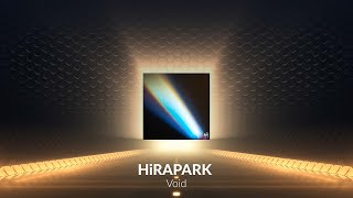 HiRAPARK  Void Official Audio [upl. by Ecnaralc]