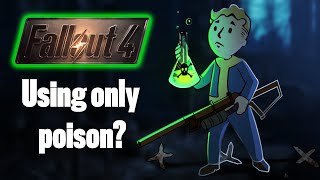 Can you beat fallout 4 with poison using the syringer [upl. by Appel]