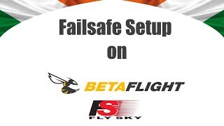 BetaFlight 32 Fail Safe Setup  FSi6 Failsafe Safe Setup [upl. by Eillah]