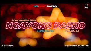 NGAYONG PASKO MAGNININGNING ANG PILIPINO Dj Michael John Remix  Club Banger Original Mix 2023 [upl. by Riada304]