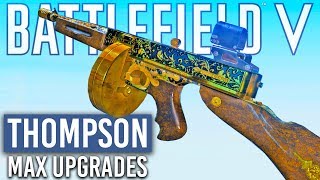 Fully Upgraded Thompson M1928A1 Battlefield 5 [upl. by Ynnelg]