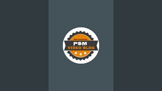 PSM VIDEO BLOG is live [upl. by Eelyrehc]