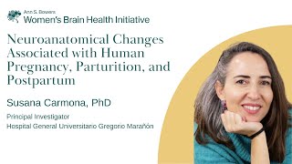 Neuroanatomical Changes Associated with Human Pregnancy Parturition and Postpartum [upl. by Annert]