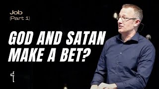 God and Satan Make a Bet Job ch 1  Job Part 1  Pastor Kris Duerksen [upl. by Eeznyl5]