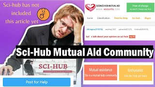 03 Beyond SciHub How SciHub Mutual Aid Community Extends Research Access [upl. by Terrena]