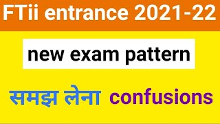 FTii entrance new exam pattern 2022  FTii entrance syllabus 2022  FTii admission  Pankaj Meena [upl. by Tnek486]