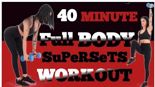 40 Minute Full Body Supersets WorkoutLOW IMPACT  ALLFITNESS LEVELSSTF Day 26 [upl. by Mcnully726]