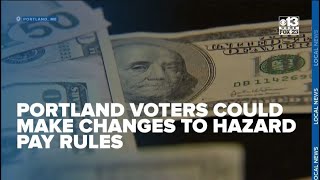 Portland Maine voters will reconsider hazard pay rules at the polls [upl. by Aleiram964]