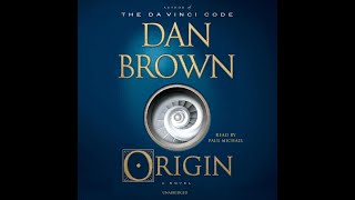 Origin A Novel By Dan Brown Chapter 86 [upl. by Harikahs]